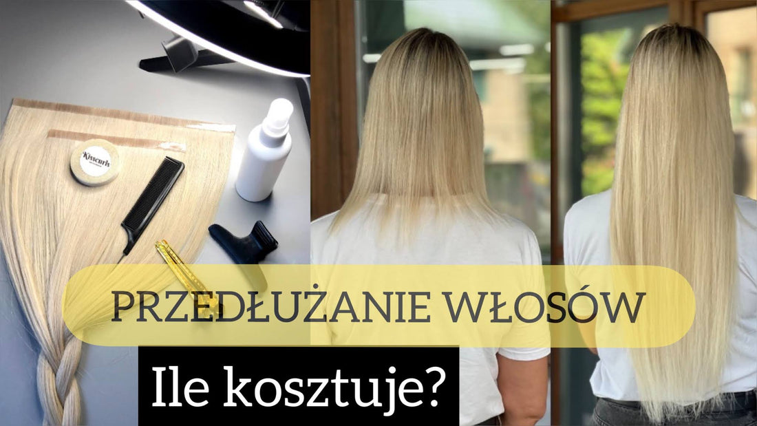 Ile kosztuje przedłużanie włosów - Cennik